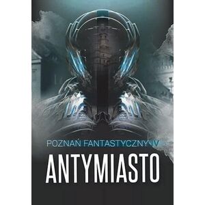 Poznań Fantastic ANTIMIASTO